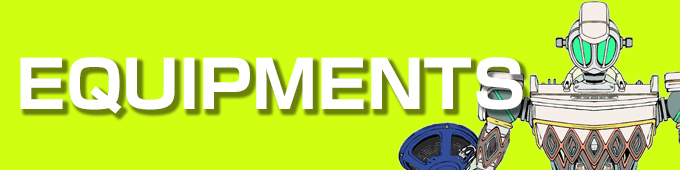 EQUIPMENTS